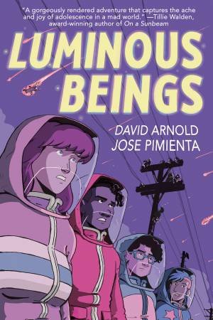 Luminous Beings by David;Pimienta, Jose Arnold