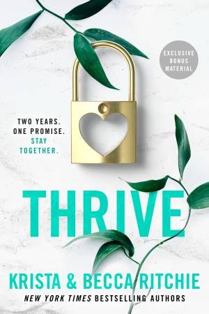 Addicted 2.5: Thrive by Becca Ritchie & Krista Ritchie