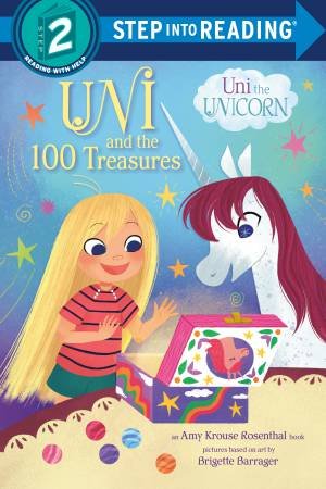 Uni and the 100 Treasures by Amy Krouse Rosenthal & Amy Krouse Rosenthal