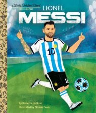 LGB Lionel Messi A Little Golden Book Biography