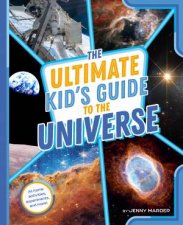 The Ultimate Kids Guide to the Universe