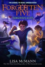 Dangerous Allies The Forgotten Five Book 4