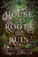 House Of Roots And Ruin