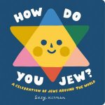 How Do You Jew