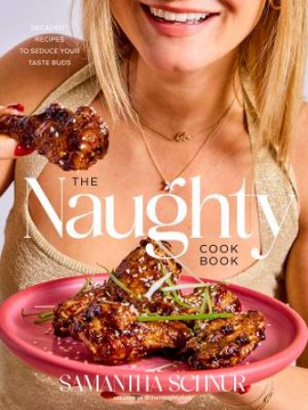 The Naughty Cookbook by Samantha Schnur