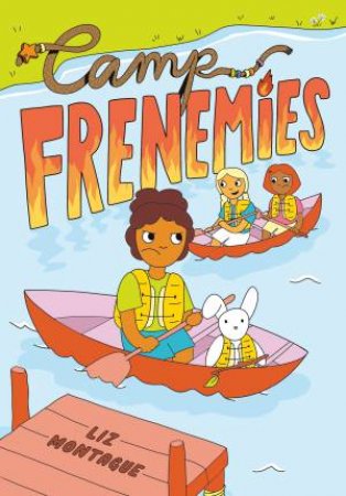 Camp Frenemies by Liz Montague