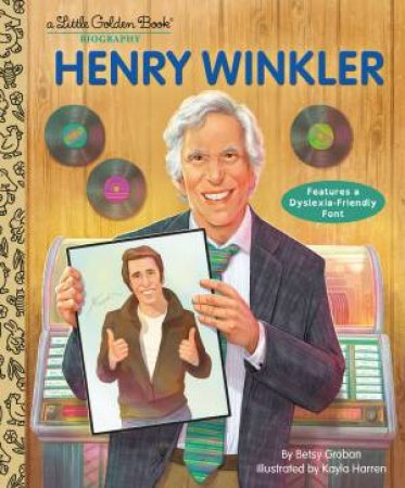 Henry Winkler: A Little Golden Book Biography by Betsy;Harren, Kayla Groban