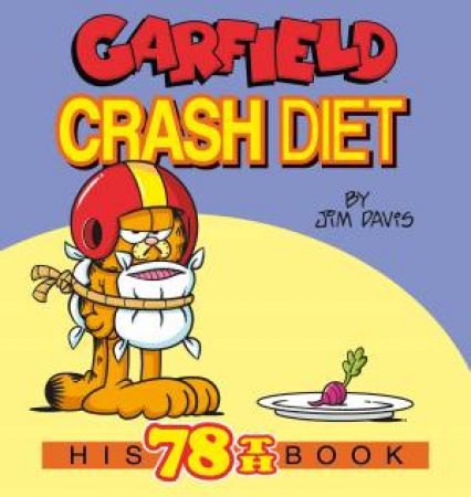 Garfield Crash Diet by Jim Davis