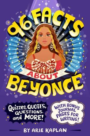 96 Facts About Beyoncé by Arie Kaplan & Risa Rodil