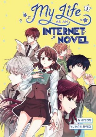 My Life as an Internet Novel, Volume 1 by A Hyeon