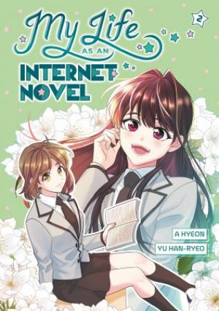 My Life as an Internet Novel, Volume 2 by A Hyeon