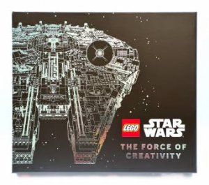 The Force of Creativity (LEGO Star Wars) by Graham Hancock