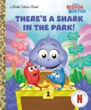 Theres a Shark in the Park Dr Seusss Red Fish Blue Fish
