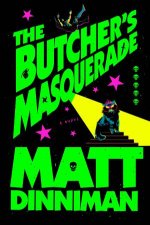 The Butchers Masquerade