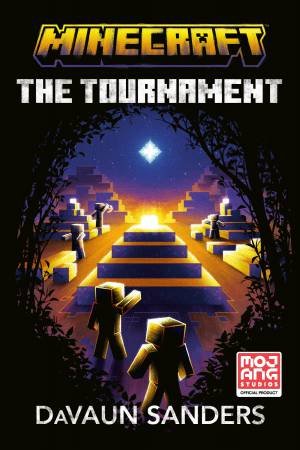 Minecraft: The Tournament by DaVaun Sanders