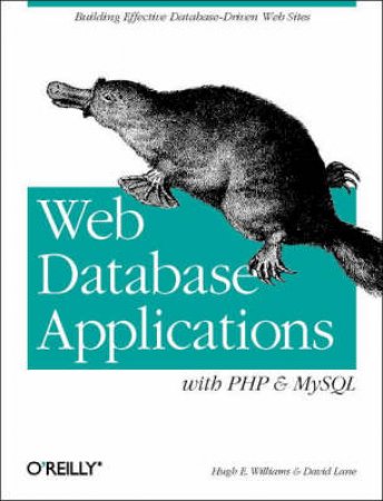 Web Database Applications With PHP & MySQL by Hugh E. Williams & David Lane