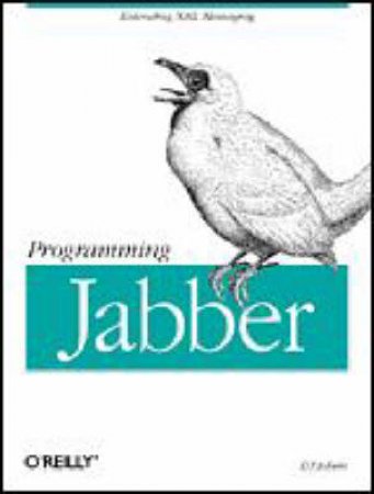 Programming Jabber by D.J. Adams