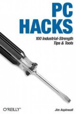 PC Hacks 100 IndustrialStrength Tips  Tools