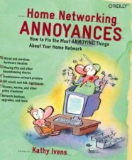 Home Networking Annoyances