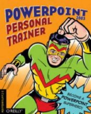 Powerpoint 2003 Personal Trainer