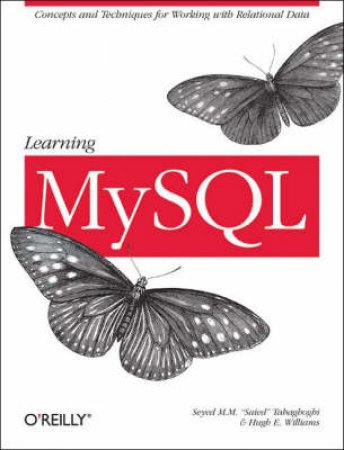 Learning MySQL by Hugh E. Williams