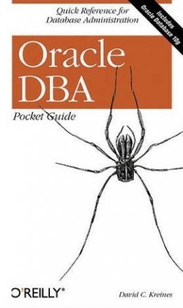 Oracle DBA Pocket Guide by David C. Kreines