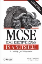 MCSE Core Elective Exams in a Nutshell