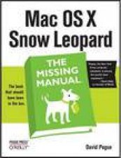Mac OS X Snow Leopard The Book That Should Have Been in the Box