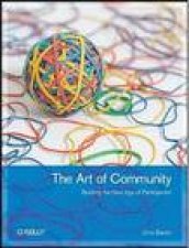Art of Community Building the New Age of Participation