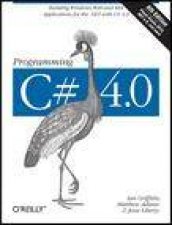 Programming C 40 6th Ed Building Windows Web and RIA Applications for the NET with C 40