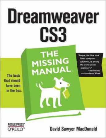 Dreamweaver CS3: The Missing Manual by David Sawyer McFarland