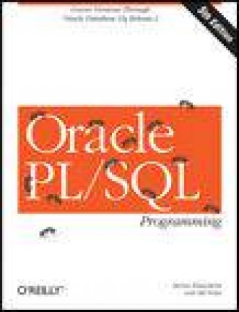 Oracle PL/SQL Programming, 5th Ed by Steven Feuerstein