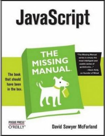 JavaScript: The Missing Manual by David Sawyer McFarland