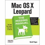 Mac OS X Leopard The Missing Manual