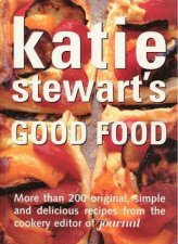 Katie Stewarts Good Food