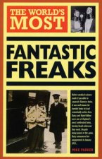 Worlds Most Fantastic Freaks