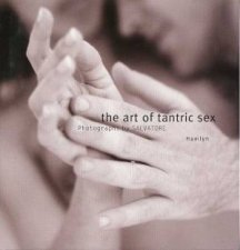 The Art Of Tantric Sex