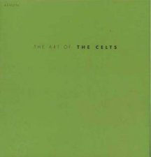 The Art Of The Celts