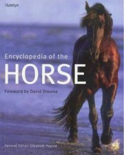 Encyclopedia Of The Horse