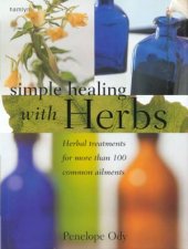 Simple Healing With Herbs