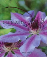 Clematis A Hamlyn Care Manual