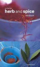 The Hamlyn Herb And Spice Handbook