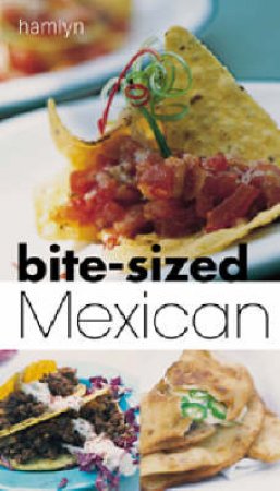 Bite-Sized Mexican by Various