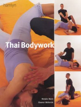 Thai Bodywork by Niclaire Mann & Eleanor McKenzie