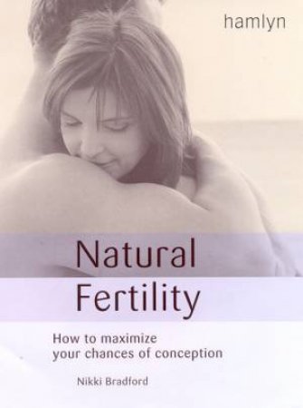 Natural Fertility by Nikki Bradford