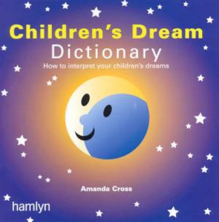 Children's Dream Dictionary by Amanda Cross