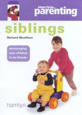 Practical Parenting Siblings