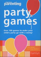 Practical Parenting Party Games