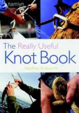 The Really Useful Knot Book