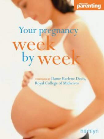 Your Pregnancy Week By Week by James Walker